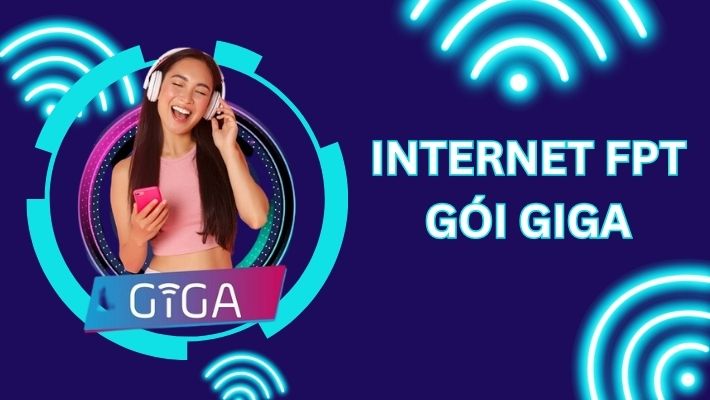 Gói Wifi GiGa FPT